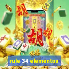 rule 34 elementos